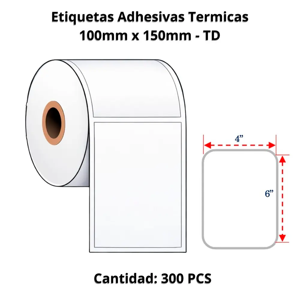Etiquetas Adhesivas Térmicas 100mm x 150mm - TD